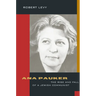 Ana Pauker: The Rise and Fall of a Jewish Communist