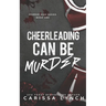 Cheerleading Can Be Murder