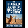 The Ultimate Guide To Becoming A Nudist
