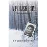 A Polish Boy: The Youngest Partisan