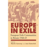 Europe in Exile: European Exile Communities in Britain 1940-45