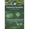 Engineering Calculations using Microsoft Excel: Learn how to write your own customized calculations in minutes