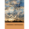 Parable Wisdom: Spiritual Awakening in the Teachings of Jesus