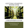 Getting Started with UVM: A Beginner's Guide