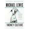 The Money Culture