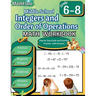 Integers and Order of Operations Math Workbook 6th to 8th Grade: Middle School Integers Workbook, PEMDAS