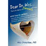 Dear Dr. Wes: Real Life Advice for Parents of Teens