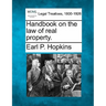 Handbook on the law of real property.