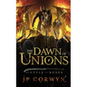 The Dawn of Unions