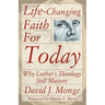 Life-Changing Faith for Today