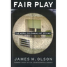 Fair Play: The Moral Dilemmas of Spying