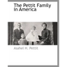 The Pettit Family in America