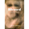 Blessed: An Intimate Encounter with JESUS