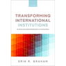 Transforming International Institutions: How Money Quietly Sidelined Multilateralism at the United Nations