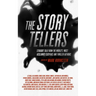The Storytellers: Straight Talk from the World's Most Acclaimed Suspense and Thriller Authors