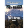 Transfiguration Volume I