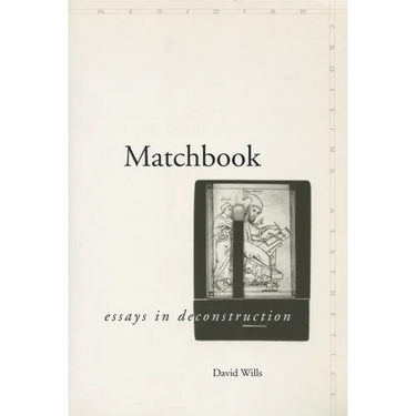 Matchbook: Essays in Deconstruction