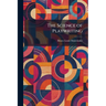 The Science of Playwriting