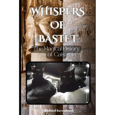 Whispers of Bastet: The Magical History of Cats