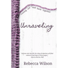 Unraveling