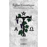 Église Gnostique: History, Sacraments and Teachings