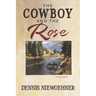 The Cowboy and the Rose