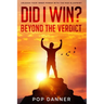 Did I Win? Beyond the Verdict: Unleash Your Inner Power With The RGD Blueprint