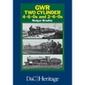 Great Western Railway Two Cylinder 4-6-0's and 2-6-0's