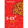 S=ex²: The Science of Sex