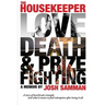 The Housekeeper: Love, Death, & Prizefighting