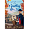 Changing Seasons for the Country Nurse