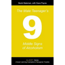 The Male Teenager's Nine Middle Signs of Alcoholism