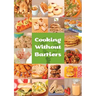 Cooking Without Barriers: Recipes by Children for Every Hungry Child