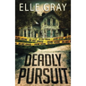 Deadly Pursuit: (Arrington Mystery)