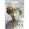 The Hadrian Enigma: A Forbidden History