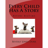 Every Child Has a Story: Before Bedtime