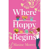 Where Happy Begins