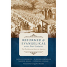 Reformed and Evangelical Across Four Centuries: The Presbyterian Story in America