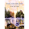 Music for Hard Times: New & Selected Stories