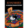 Beyond Murder: A Charlie Chan Mystery