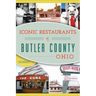 Iconic Restaurants of Butler County, Ohio