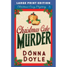 Christmas Cake Murder: Large Print Edition