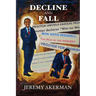 Decline and Fall
