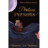 The Archman: Book Two - Perilous Pursuits