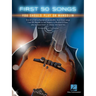 First 50 Songs You Should Play on Mandolin