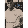 A Jew at the Point: A memoir by Paul Jules Kantrowich