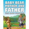 Baby Bear Mother and Father Talk About Strangers