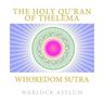 Whoredom Sutra: The Holy Qu'ran of Thelema