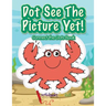 Dot See The Picture Yet! Connect the Dots Book