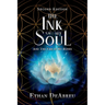 The Ink of My Soul and the Fire in My Bones, Second Edition